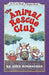 Portada del libro ANIMAL RESCUE CLUB, THE (I CAN READ LEVEL 4) - Compralo en Aristotelez.com