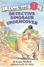 Portada del libro DETECTIVE DINOSAUR UNDERCOVER (I CAN READ LEVEL 2) - Compralo en Aristotelez.com