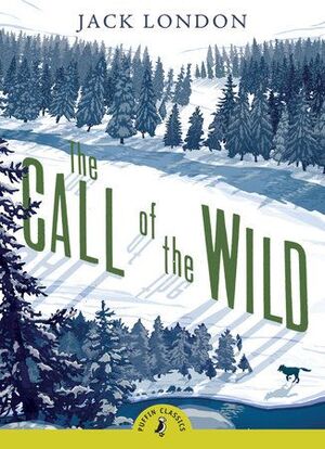 Portada del libro PUFFIN CLASSICS: CALL OF THE WILD - Compralo en Aristotelez.com