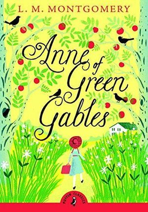 Compra Puffin Classics: Anne Of Green Gables en click.gt