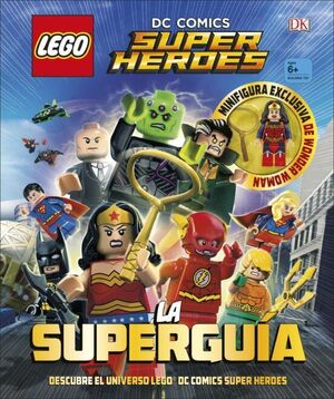 Portada del libro LEGO DC COMICS SUPER HÉROES. LA SUPERGUÍA - Compralo en Aristotelez.com