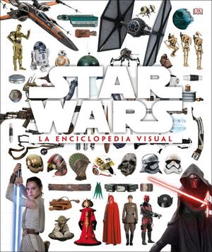Star Wars La Enciclopedia Visual. Compra desde casa de manera fácil y segura en Aristotelez.com