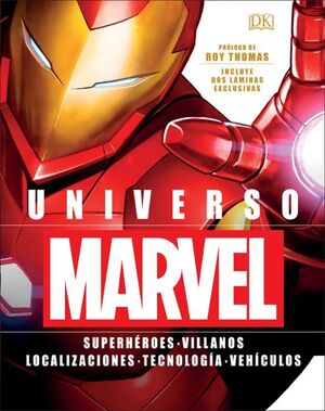 Portada del libro UNIVERSO MARVEL: SUPERHEROES - VILLANOS - LOCALIZACIONES - TECNOLOGIA - VEHICULOS - Compralo en Aristotelez.com