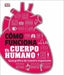 Portada del libro COMO FUNCIONA EL CUERPO HUMANO - Compralo en Aristotelez.com