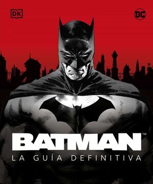 Batman: La Guia Definitiva. Compra en Aristotelez.com. Paga contra entrega en todo el país.