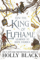 Compra Folk Of The Air 4: How The King Of Elfhame Learned To Hate Stories en click.gt