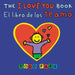 The I Love You Book / El Libro De Los Te Amo. Aristotelez.com es tu primera opción en libros.