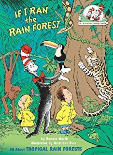 Portada del libro IF I RAN THE RAIN FOREST: ALL ABOUT TROPICAL RAIN FORESTS. CAT IN THE HAT - Compralo en Aristotelez.com