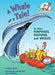 Portada del libro CITHLL A WHALE OF A TALE!: ALL ABOUT PORPOISES, DOLPHINS, AND WHALES - Compralo en Aristotelez.com