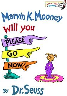 Portada del libro MARVIN K. MOONEY WILL YOU PLEASE GO NOW! - Compralo en Aristotelez.com