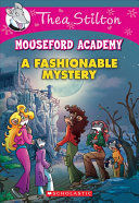 Portada del libro FASHIONABLE MYSTERY (THEA STILTON MOUSEFORD ACADEMY #8) - Compralo en Aristotelez.com