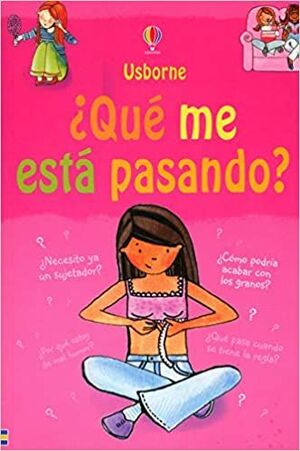 Portada del libro QUE ME ESTÁ PASANDO? CHICAS - Compralo en Aristotelez.com
