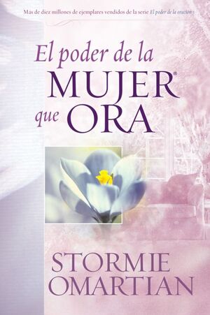 Portada del libro EL PODER DE LA MUJER QUE ORA - Compralo en Aristotelez.com