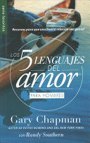 Los 5 Lenguajes Del Amor Para Hombres. Compra en Aristotelez.com. ¡Ya vamos en camino!