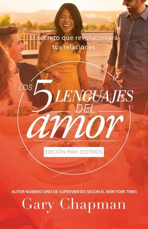 Portada del libro LOS 5 LENGUAJES DEL AMOR PARA SOLTEROS (REVISADO) - Compralo en Aristotelez.com