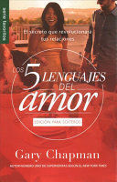 Portada del libro LOS 5 LENGUAJES DEL AMOR PARA SOLTEROS - Compralo en Aristotelez.com