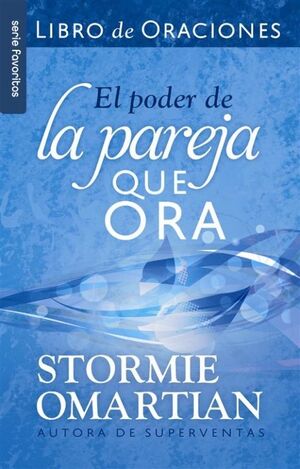 Compra El Poder De La Pareja Que Ora - Libro De Oraciones en click.gt