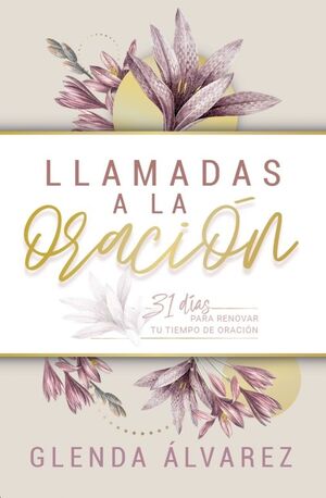 Compra Llamadas A La Oracion en click.gt