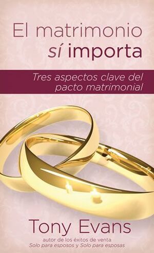 Portada del libro EL MATRIMONIO SÍ IMPORTA - BOLSILLO - Compralo en Aristotelez.com