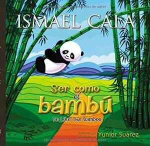 Portada del libro SER COMO EL BAMBÚ- EDICION INFANTIL - Compralo en Aristotelez.com