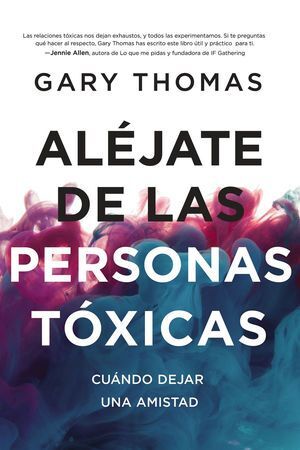 Portada del libro ALEJATE DE LAS PERSONAS TOXICAS - Compralo en Aristotelez.com