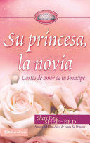 Portada del libro SU PRINCESA, LA NOVIA: CARTAS DE AMOR DE TU PRINCIPE - Compralo en Aristotelez.com