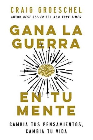 Portada del libro GANA LA GUERRA EN TU MENTE - Compralo en Aristotelez.com