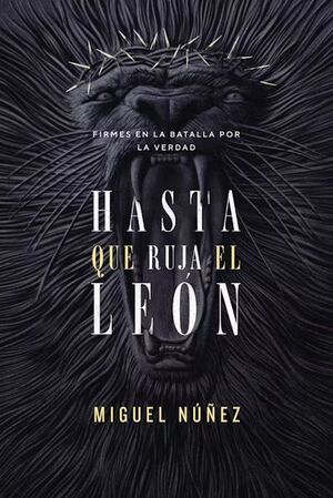 Compra Hasta Que Ruja El León en click.gt