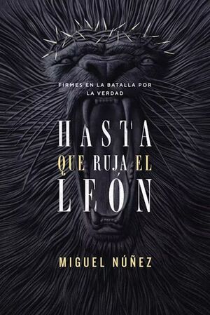 Portada del libro HASTA QUE RUJA EL LEON - Compralo en Aristotelez.com