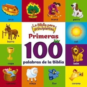 Portada del libro LA BIBLIA PARA PRINCIPIANTES, PRIMERAS 100 PALABRAS DE LA BIBLIA - Compralo en Aristotelez.com