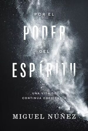 Portada del libro POR EL PODER DEL ESPÍRITU - Compralo en Aristotelez.com