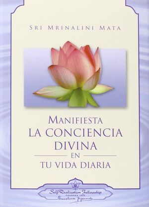 Portada del libro MANIFIESTA LA CONCIENCIA DIVINA EN TU VIDA DIARIA - Compralo en Aristotelez.com
