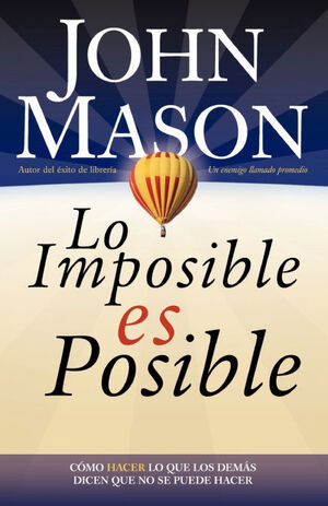 Portada del libro LO IMPOSIBLE ES POSIBLE - Compralo en Aristotelez.com