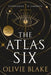 The Atlas Six. La variedad más grande de libros está Aristotelez.com
