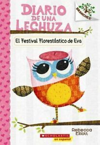 Compra Diario De Una Lechuza #1: El Festival Florestástico De Eva en click.gt