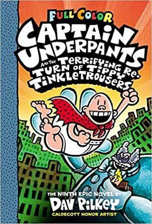 Captain Underpants And The Terrifying Return Of Tippy Tinkletrousers. Aristotelez.com, La tienda en línea más completa de Guatemala.
