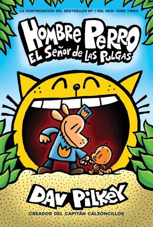 Portada del libro HOMBRE PERRO 5: EL SEÑOR DE LAS PULGAS - Compralo en Aristotelez.com