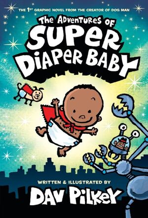 Compra The Adventures Of Super Diaper Baby: Color Edition en click.gt