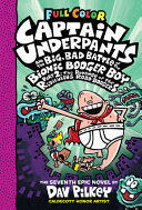 Compra Captain Underpants And The Big, Bad Battle Of The Bionic Booger Boy, Part 2: The Revenge Of The Ridiculous Robo-boogers: Color Edition (captain Underpants #7) (color Edition) en click.gt
