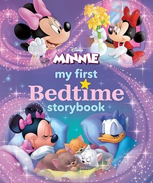 My First Minnie Mouse Bedtime Storybook. Explora los mejores libros en Aristotelez.com