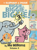 An Elephant & Piggie Biggie! 3 New Edition. Zerobols.com, Tu tienda en línea de libros en Guatemala.