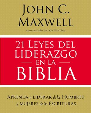 Compra 21 Leyes Del Liderazgo En La Biblia en click.gt