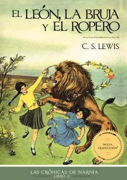 Portada del libro CRONICAS DE NARNIA 2: EL LEON LA BRUJA Y EL ROPERO - Compralo en Aristotelez.com