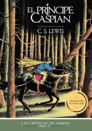 Portada del libro CRONICAS DE NARNIA 4: EL PRINCIPE CASPIAN - Compralo en Aristotelez.com