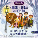 Compra The Lion, The Witch, And The Wardrobe/ El León, La Bruja Y El Ropero, Bilingual Board Book en click.gt