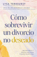 Compra Como Sobrevivir A Un Divorcio No Deseado en click.gt