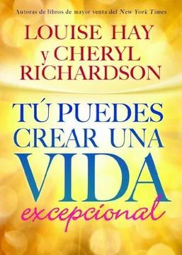 Portada del libro TU PUEDES CREAR UNA VIDA EXCEPCIONAL - Compralo en Aristotelez.com