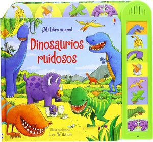 Dinosaurios Ruidosos ¡mi Libro Suena!. Encuentra lo que necesitas en Aristotelez.com.