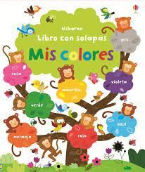 Portada del libro LIBRO CON SOLAPAS: MIS COLORES - Compralo en Aristotelez.com