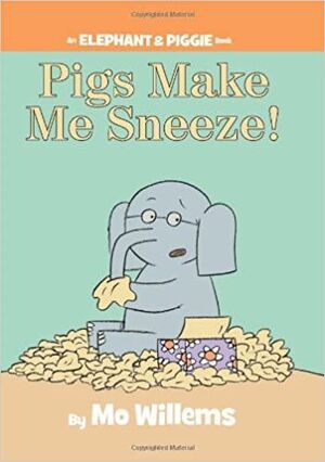 Portada del libro PIGS MAKE ME SNEEZE! - Compralo en Aristotelez.com